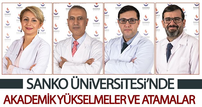 SANKO Üniversitesi’nde akademik yükselmeler ve atamalar
