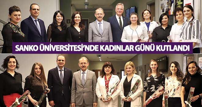 SANKO Üniversitesi’nde Kadınlar Günü kutlandı