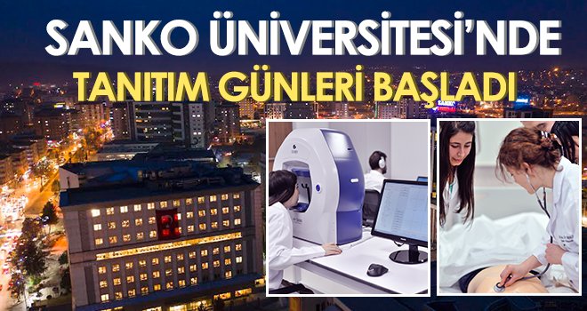 SANKO Üniversitesi’nde tanıtım günleri başladı