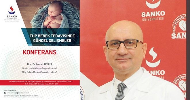 SANKO Üniversitesitesinden Tüp Bebek Tedavisinde yenilikler anlatılacak