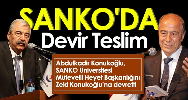 SANKO'da devir teslim...