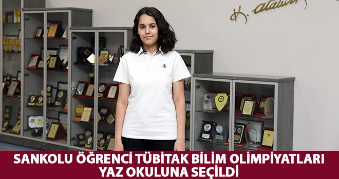 Sankolu öğrenci Dilara Sağır, büyük bir başarıya imza attı