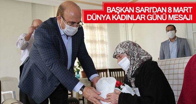 Sarı’dan 8 Mart Dünya Kadınlar Günü mesajı