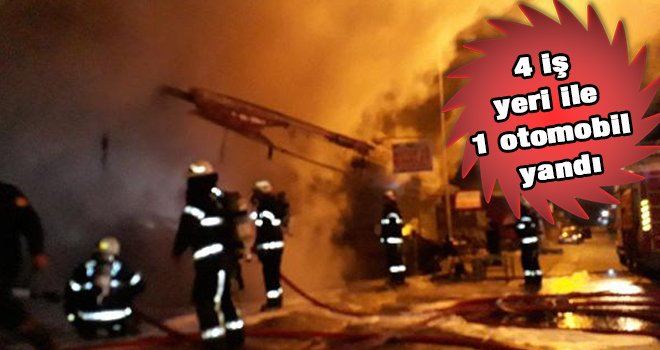 Şarjda bırakılan aküler 4 iş yeri ile 1 otomobili yaktı