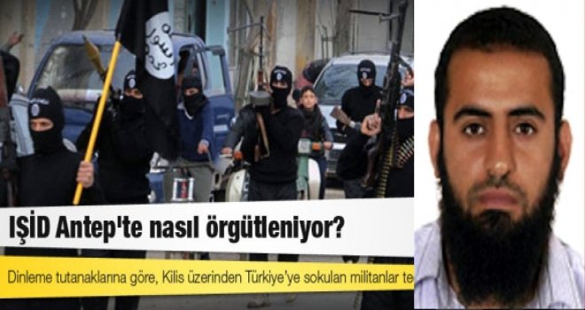 Savcılık: IŞİD'in faaliyet alanı ve yapılanması Gaziantep'te