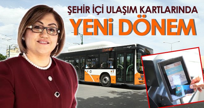 Şehir içi ulaşım kartlarında yeni dönem başladı