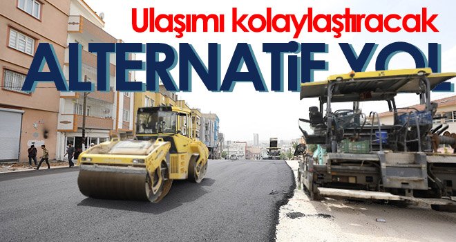 Şehir trafiğini rahatlatacak, ulaşımı kolaylaştıracak alternatif yol