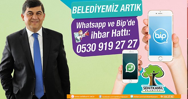 Şehitkamil artık Whatsapp ve Bip'te 