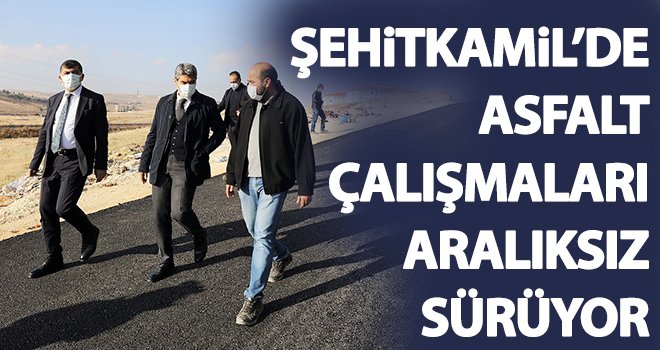 Şehitkamil’de asfalt çalışmaları aralıksız sürüyor