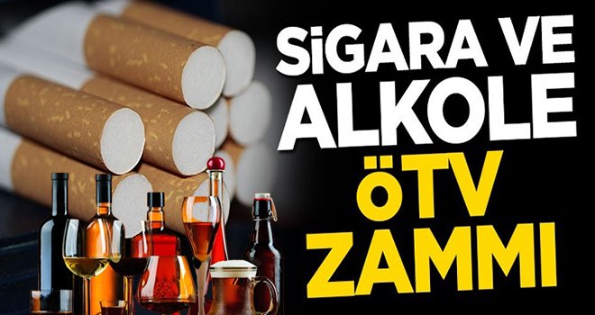 Sigara ve alkole ÖTV zammı! İşte sigara ve alkol fiyatlarında son durum...