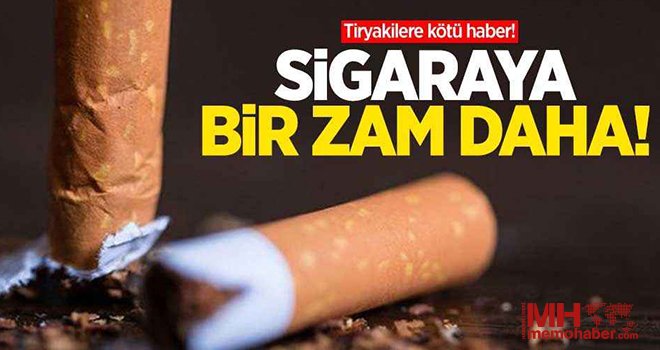 Sigaraya bir zam daha geldi!