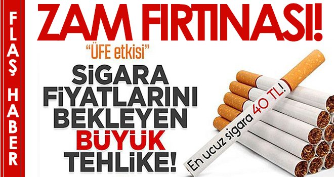 Sigaraya tarihi zam geliyor! 40 TL'yi aşacak...