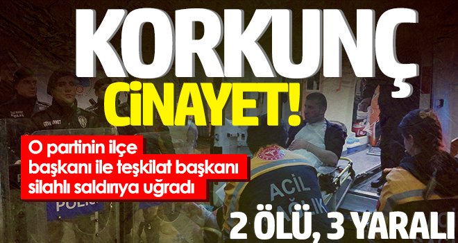 Silahlı saldırı! 2 ölü, 3 yaralı