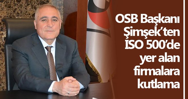 Şimşek: Gaziantepli sanayici her türlü övgüyü hak ediyor