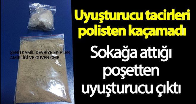 Sokağa attıkları poşetten uyuşturucu çıktı