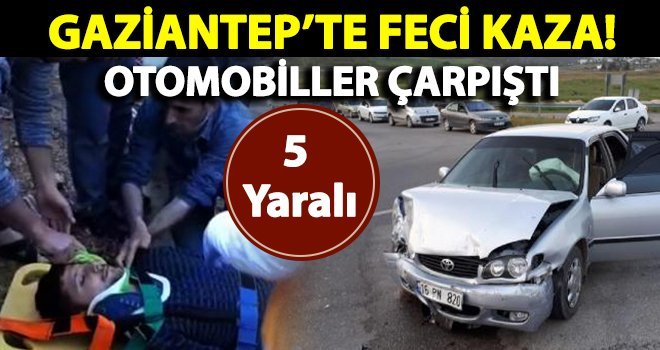Son dakika! Gaziantep'te İki otomobil kafa kafaya girdi!