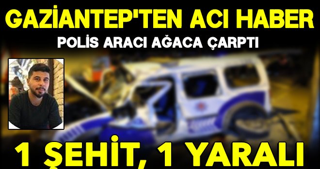 Kovalama sorasında polis otosu kaza yaptı: 1 Şehit 1 yaralı