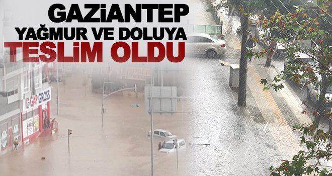 Son dakika! Gaziantep'te şiddetli yağmur trafiği felç etti
