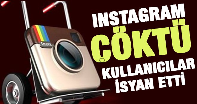 Sosyal medya devi İnstagram çöktü!.. Sorun giderildi mi?