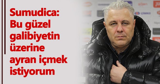 Sumudica: Liderlik değil, aldığımız puanlar önemli
