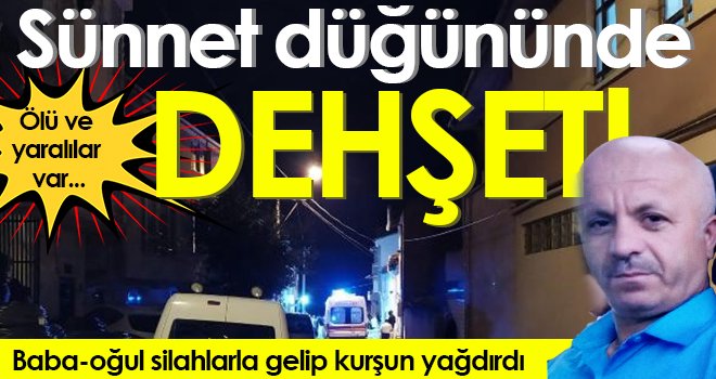 Sünnet düğünü kana bulandı! Ölü ve yaralılar var...