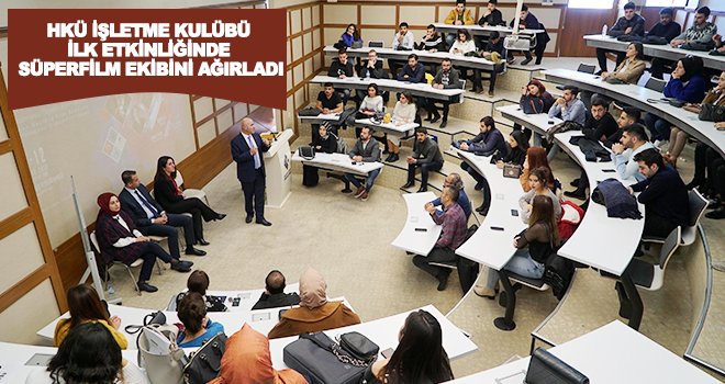 Süperfilm Genel Müdürü Gültekin Savaş HKÜ'de