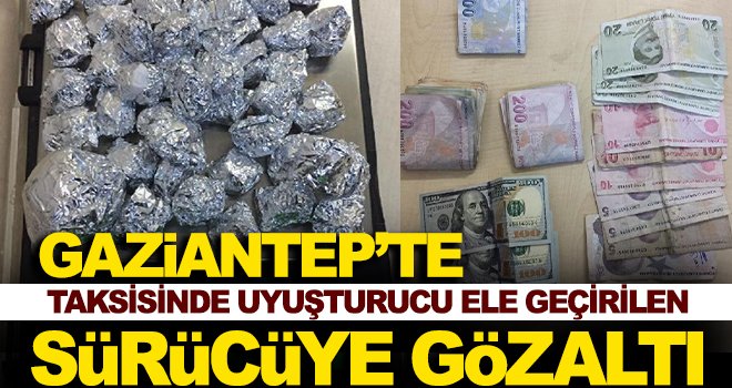 Şüphe üzerine durdurulan takside uyuşturucu ele geçirildi