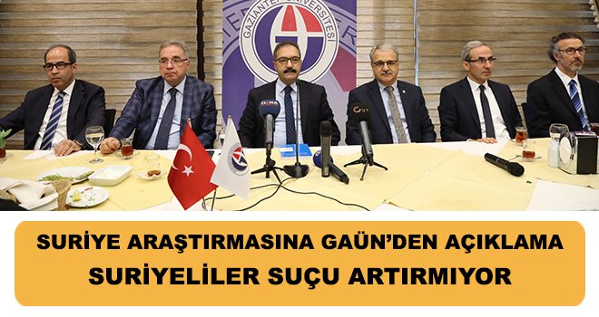 Suriye araştırmasına GAÜN'den açıklama..