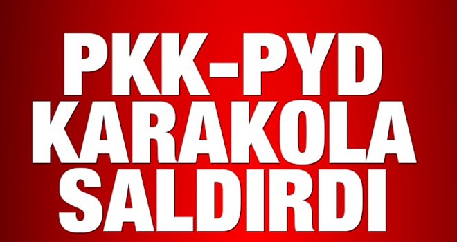 Suriye sınırındaki karakola taciz ateşi