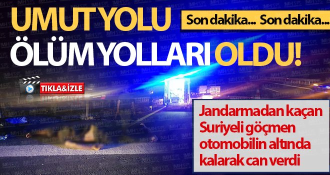 Suriyeli göçmenin acı ölümü!