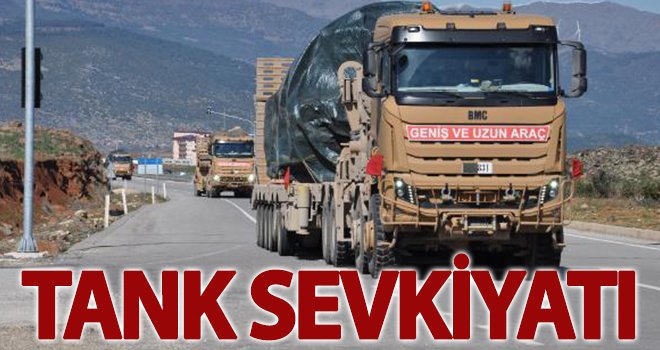Suriye'ye tank sevkiyatı!..