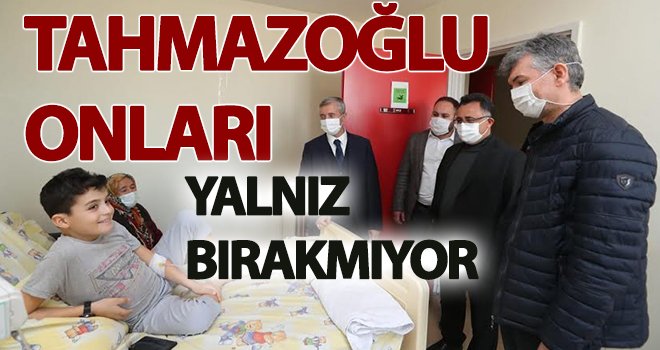 Tahmazoğlu minik hastaları yalnız bırakmıyor
