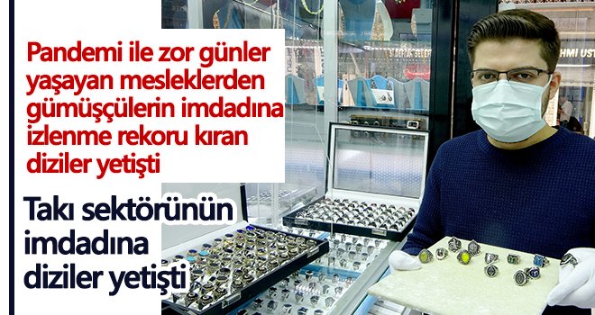 Takı sektörünün imdadına diziler yetişti