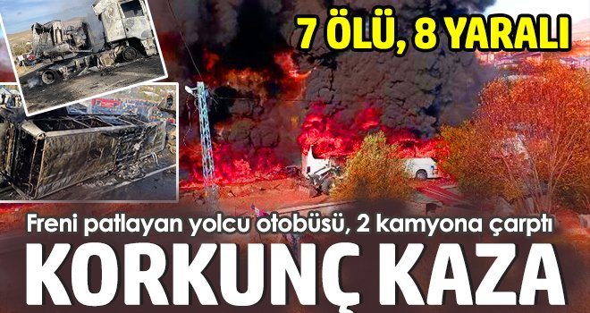 Tanker yolcu otobüsüyle çarpıştı! 7 ölü, 8 yaralı
