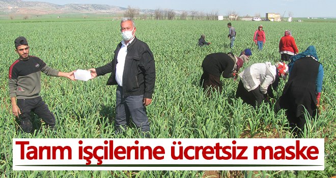 Tarım işçilerine ücretsiz maske