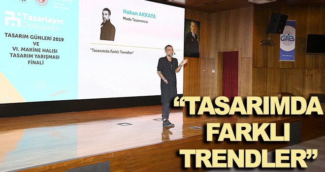 Tasarım günlerinde Gaziantep’te ünlüler geçidi 