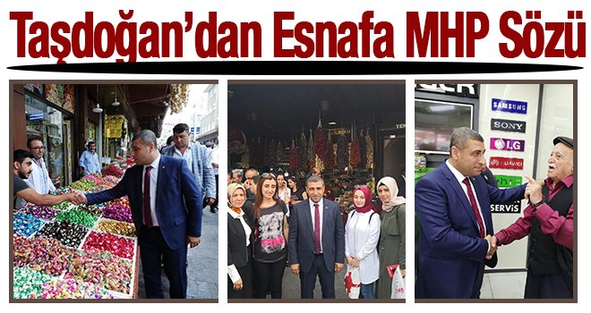 Taşdoğan'dan çarşı esnafına ziyaret 