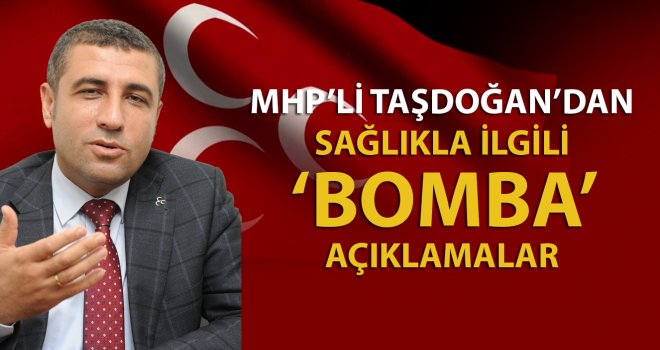 Taşdoğan'dan , Sağlıkta gündemi sarsacak açıklamalar