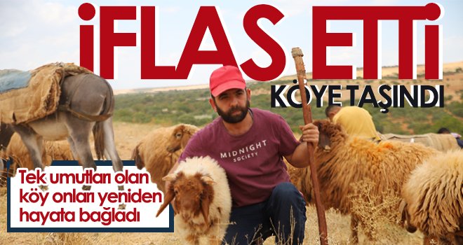 Tek umutları olan köy onları yeniden hayata bağladı