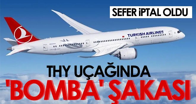 THY uçağında 'bomba' şakası