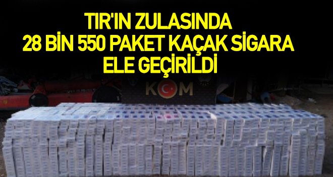TIR'ın zulasında kaçak sigara ele geçirildi