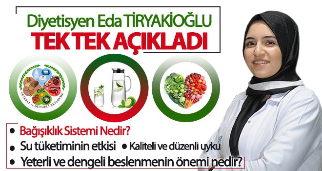Tiryakioğlu: Bağışıklık sistemi vücudumuzun savunma sistemidir