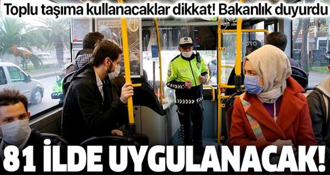 Toplu ulaşımda 81 ilde yeni tedbir!