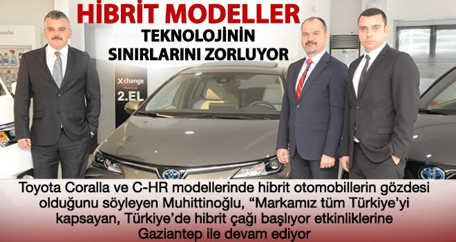 Toyota Plaza Muhittinoğlu’nda hibrit dönüşüm çağı yaşandı