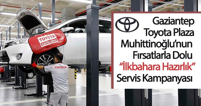 Toyota Plaza Muhittinoğlu’nun fırsatlarla dolu kampanyası