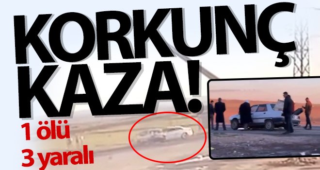 Trafik kazası: 1 ölü, 3 yaralı