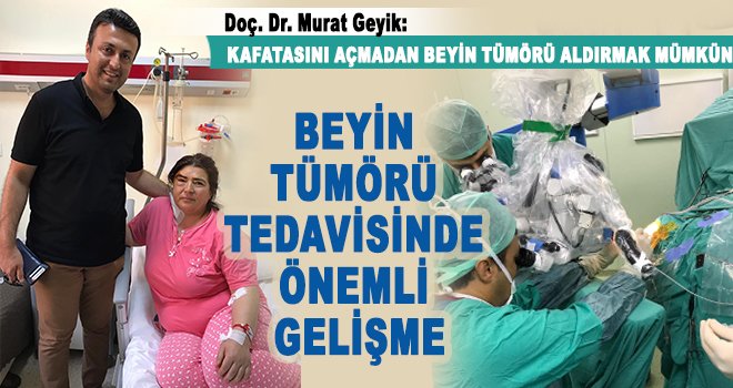 Tümör ameliyatları artık çok daha kolay