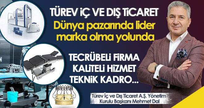 Türev İç ve Dış Ticaret Dünya pazarında lider marka olma yolunda