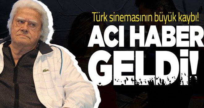 Türk sinemasının efsane isimi Cüneyt Arkın hayatını kaybetti