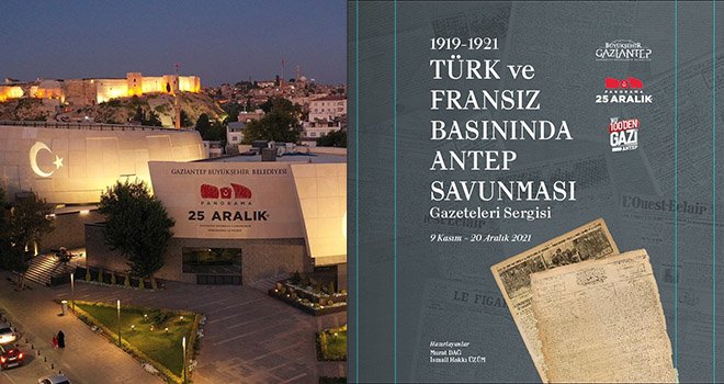 'Türk ve Fransız basınında Antep savunması sergisi' açılıyor